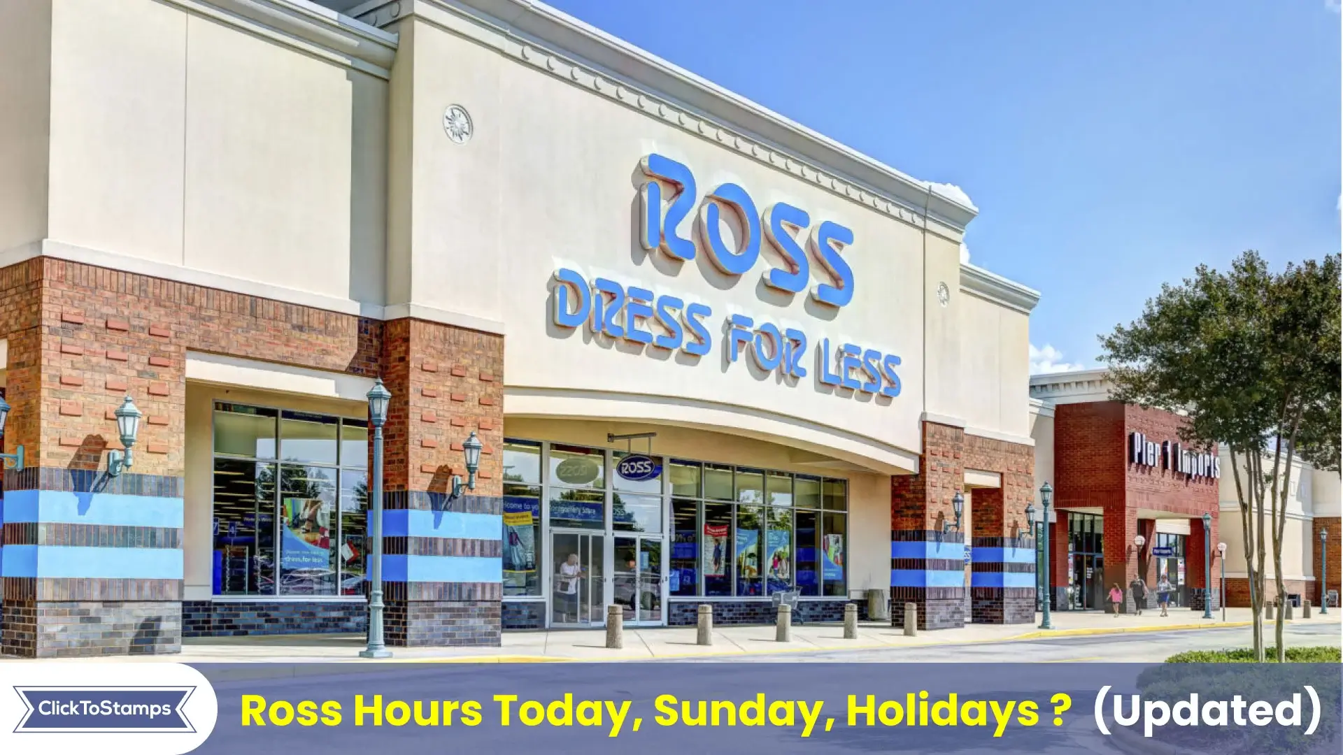 Ross Hours Today