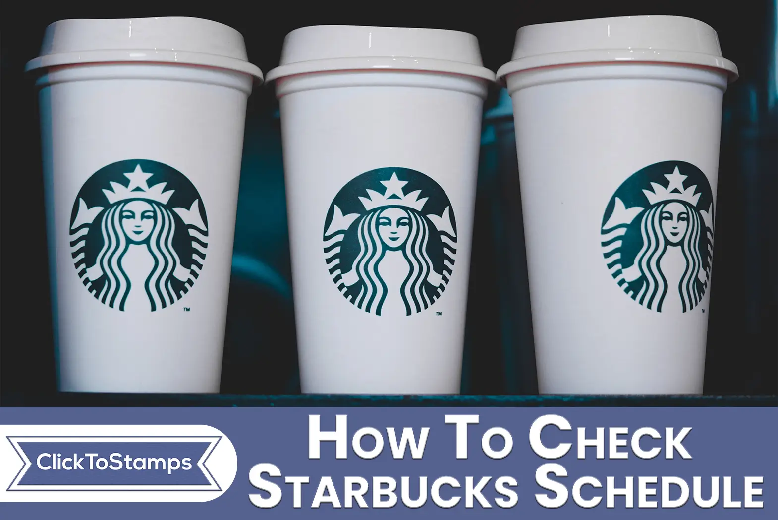 How To Check Starbucks Schedule